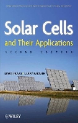 Lewis M. Fraas - Solar Cells and Their Applications - 9780470446331 - V9780470446331