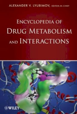 Alexander Lyubimov - Encyclopedia of Drug Metabolism and Interactions, 6 Volume Set - 9780470450154 - V9780470450154