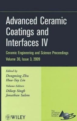 Dongming Zhu - Advanced Ceramic Coatings and Interfaces IV, Volume 30, Issue 3 - 9780470457535 - V9780470457535