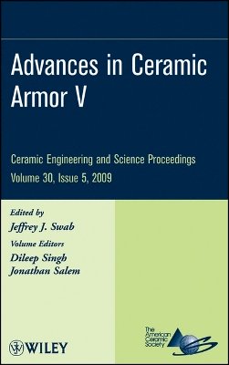 Jeffrey Swab - Advances in Ceramic Armor V, Volume 30, Issue 5 - 9780470457559 - V9780470457559