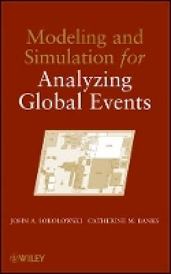 John A. Sokolowski - Modeling and Simulation for Analyzing Global Events - 9780470478417 - V9780470478417