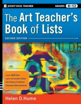 Helen D. Hume - The Art Teacher´s Book of Lists, Grades K-12 - 9780470482087 - V9780470482087