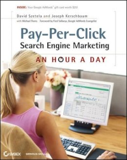 David Szetela - Pay-Per-Click Search Engine Marketing: An Hour a Day - 9780470488676 - V9780470488676