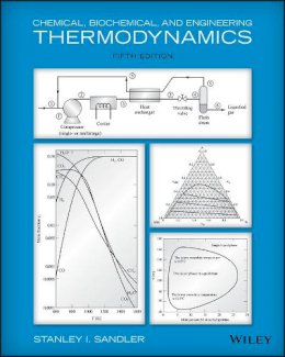 Stanley I. Sandler - Chemical, Biochemical, and Engineering Thermodynamics - 9780470504796 - V9780470504796