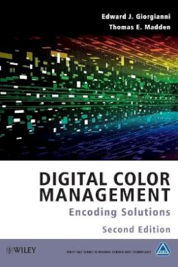 Edward J Giorgianni - Digital Color Management: Encoding Solutions - 9780470512449 - V9780470512449
