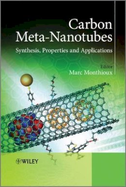 Marc Monthioux - Carbon Meta-Nanotubes: Synthesis, Properties and Applications - 9780470512821 - V9780470512821
