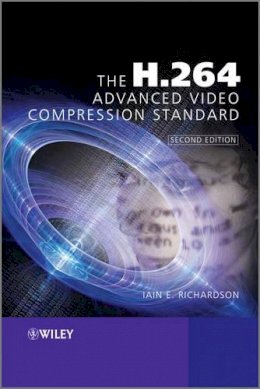 Iain E. Richardson - The H.264 Advanced Video Compression Standard - 9780470516928 - V9780470516928