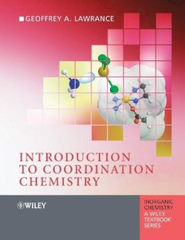 Geoffrey A. Lawrance - Introduction to Coordination Chemistry - 9780470519318 - V9780470519318