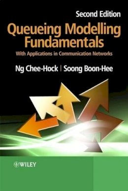 Ng, Chee-Hock; Boon-Hee, Soong - Queueing Modelling Fundamentals - 9780470519578 - V9780470519578