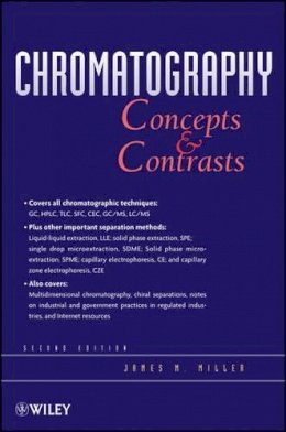 James M. Miller - Chromatography: Concepts and Contrasts - 9780470530252 - V9780470530252