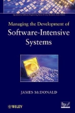 James Mcdonald - Managing the Development of Software-Intensive Systems - 9780470537626 - V9780470537626
