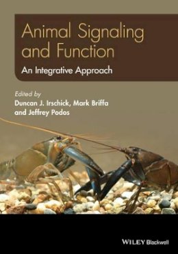 Duncan J. Irschick - Animal Signaling and Function: An Integrative Approach - 9780470546000 - V9780470546000