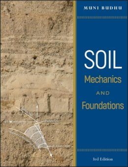 Muniram Budhu - Soil Mechanics and Foundations - 9780470556849 - V9780470556849