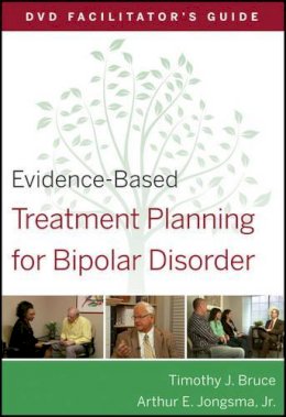 David J. Berghuis - Evidence-Based Treatment Planning for Bipolar Disorder Facilitator´s Guide - 9780470568460 - V9780470568460