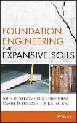 John D. Nelson - Foundation Engineering for Expansive Soils - 9780470581520 - V9780470581520