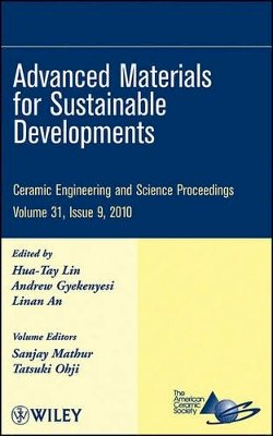 The) Acers (American Ceramics Society - Advanced Materials for Sustainable Developments, Volume 31, Issue 9 - 9780470594742 - V9780470594742