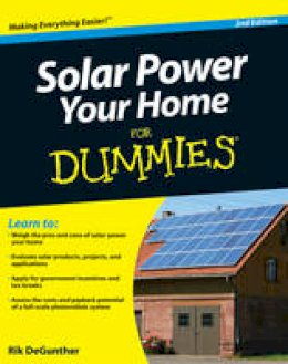 Rik Degunther - Solar Power Your Home For Dummies - 9780470596784 - V9780470596784