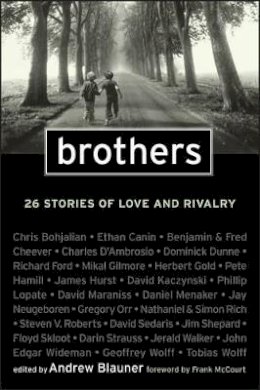 Andrew Blauner (Ed.) - Brothers: 26 Stories of Love and Rivalry - 9780470599648 - V9780470599648
