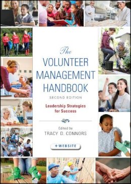 Tracy D Connors - The Volunteer Management Handbook: Leadership Strategies for Success - 9780470604533 - V9780470604533