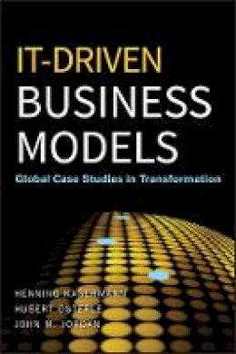 Henning Kagermann - IT-Driven Business Models: Global Case Studies in Transformation - 9780470610695 - V9780470610695