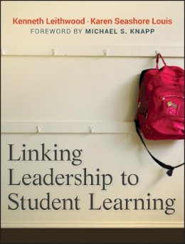 Kenneth Leithwood - Linking Leadership to Student Learning - 9780470623312 - V9780470623312