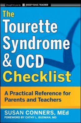 Susan Conners - The Tourette Syndrome and OCD Checklist: A Practical Reference for Parents and Teachers - 9780470623336 - V9780470623336