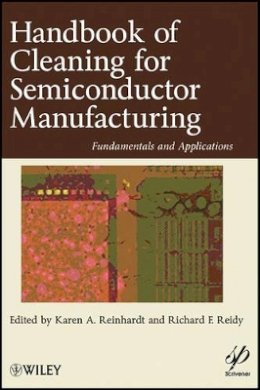 Karen A. Reinhardt - Handbook for Cleaning for Semiconductor Manufacturing: Fundamentals and Applications - 9780470625958 - V9780470625958