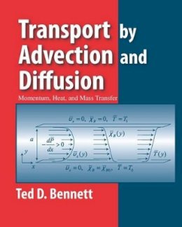 Ted Bennett - Transport by Advection and Diffusion - 9780470631485 - V9780470631485
