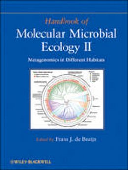 Frans J. De Bruijn - Handbook of Molecular Microbial Ecology II: Metagenomics in Different Habitats - 9780470647196 - V9780470647196