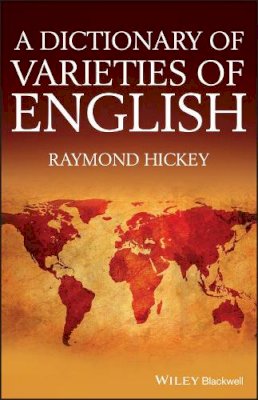 Raymond Hickey - A Dictionary of Varieties of English - 9780470656419 - V9780470656419