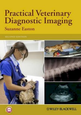 Suzanne Easton - Practical Veterinary Diagnostic Imaging - 9780470656488 - V9780470656488