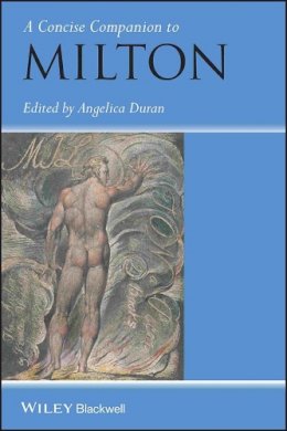 Angelica Duran - A Concise Companion to Milton - 9780470656532 - V9780470656532