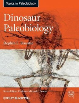 Stephen L. Brusatte - Dinosaur Paleobiology - 9780470656587 - V9780470656587
