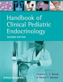 Charles G. D. Brook - Handbook of Clinical Pediatric Endocrinology - 9780470657881 - V9780470657881