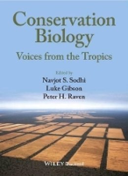 Navjot S. Sodhi (Ed.) - Conservation Biology: Voices from the Tropics - 9780470658635 - V9780470658635
