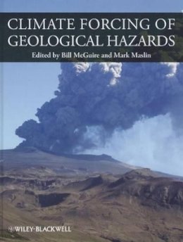 Bill Mcguire - Climate Forcing of Geological Hazards - 9780470658659 - V9780470658659