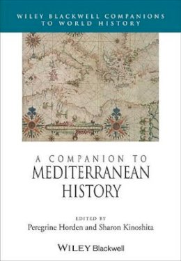 Peregrine Horden - A Companion to Mediterranean History - 9780470659014 - V9780470659014