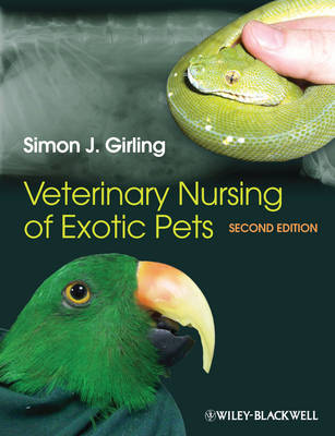 Simon J. Girling - Veterinary Nursing of Exotic Pets - 9780470659175 - V9780470659175