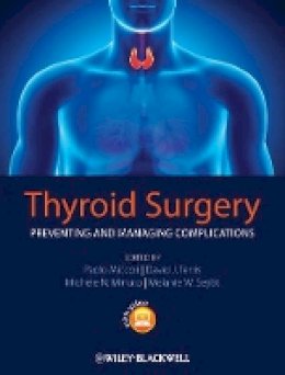 Paolo Miccoli - Thyroid Surgery: Preventing and Managing Complications - 9780470659502 - V9780470659502