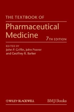John P. Griffin - The Textbook of Pharmaceutical Medicine - 9780470659878 - V9780470659878