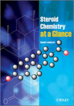 Daniel Lednicer - Steroid Chemistry at a Glance - 9780470660850 - V9780470660850