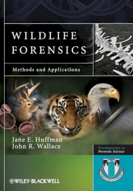 Jane E. Huffman - Wildlife Forensics: Methods and Applications - 9780470662595 - V9780470662595