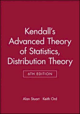 Alan Stuart - Kendall´s Advanced Theory of Statistics, Distribution Theory - 9780470665305 - V9780470665305