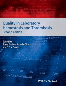 Steve Kitchen - Quality in Laboratory Hemostasis and Thrombosis - 9780470671191 - V9780470671191