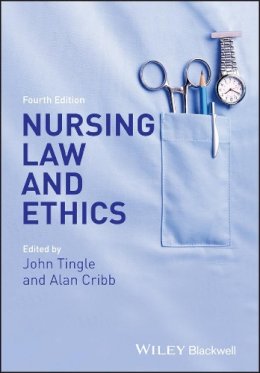 John Tingle - Nursing Law and Ethics - 9780470671375 - V9780470671375