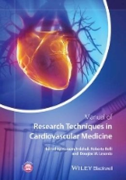 Hossein Ardehali (Ed.) - Manual of Research Techniques in Cardiovascular Medicine - 9780470672693 - V9780470672693