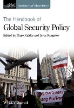 Mary Kaldor (Ed.) - The Handbook of Global Security Policy - 9780470673225 - V9780470673225
