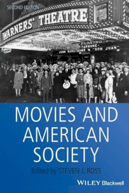 Steven J. Ross - Movies and American Society - 9780470673645 - V9780470673645