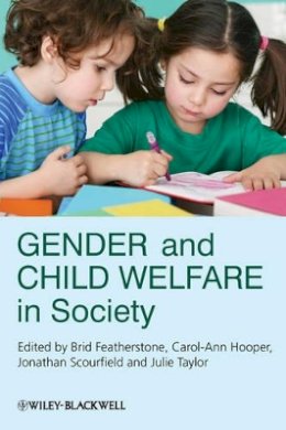 Brid Featherstone - Gender and Child Welfare in Society - 9780470681862 - V9780470681862
