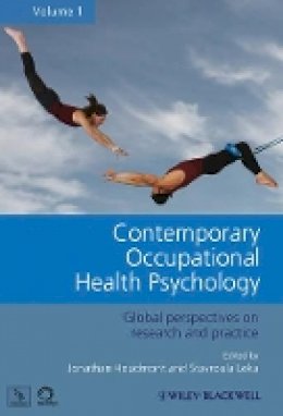 Jonathan Houdmont - Contemporary Occupational Health Psychology, Volume 1: Global Perspectives on Research and Practice - 9780470682654 - V9780470682654